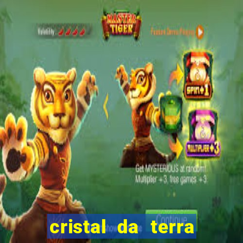 cristal da terra stardew valley